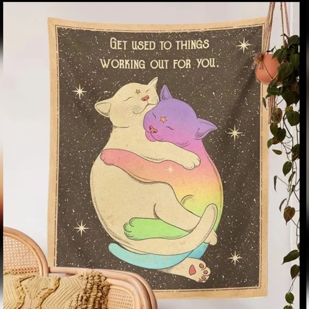 NWOT Cat Tapestry "Get Used to Things Working Out for You"